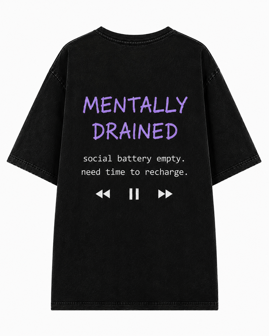 MENTALLY DRAINED